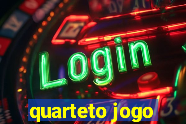 quarteto jogo